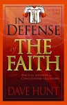 In Defense of the Faith Volume One: Biblical Answers to Challenging Questions - Dave Hunt