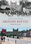 Around Battle Through Time - Nathan Dylan Goodwin