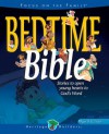 Bedtime Bible: Stories to open young heart's to God's Word (Heritage Builders) - Lightwave