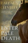 Enter Pale Death (A Detective Joe Sandilands Novel) - Barbara Cleverly
