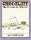 Chocolate: the Consuming Passion - Sandra Boynton