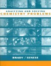 Chemistry, Problem-Solving Worktext: The Study of Matter and Its Changes - Joel W. Russell, James E. Brady, John R. Holum