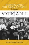 Keeping Open the Door of Faith: The Legacy of Vatican II - Donal Murray