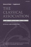 The Classical Association: The First Century 1903-2003 - Christopher Stray