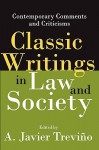 Classic Writings in Law and Society: Contemporary Comments and Criticisms - A. Javier Trevino