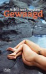 Gewaagd - Adriënne Nijssen