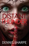 Distant Thunder - Dennis Sharpe