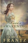 Love's Awakening - Laura Frantz