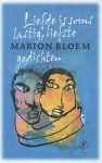 Liefde is soms lastig, liefste - Marion Bloem