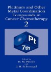 Platinum and Other Metal Coordination Compounds in Cancer Chemotherapy 2 - H.M. Pinedo