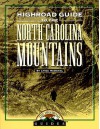 Highroad Guide to the North Carolina Mountains - Lynda McDaniel