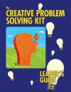 The Creative Problem Solving Kit [With 150 Cards and Map of the CPS Kit and Leader's Guide] - Donald J. Treffinger, Grover C. Young, Carole A. Nassab, Edwin C. Selby, Carol V. Wittig, Patricia F. Schoonover, Cynthia A. Shepardson