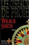 Les Oiseaux De Proie - Wilbur Smith