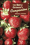 The Berry Grower's Companion - Barbara L. Bowling