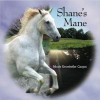 Shane's Mane - Nicole Drumheller Gargus