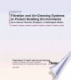 Guidance for filtration and air-cleaning systems to protect building environments from airborne chemical biological or radiological attacks - Health and Human Services Dept. (U.S.)