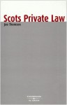 Scots Private Law - J. M. Thomson