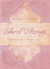 Shared Blessings (A Place to Belong): Inspiration for a Woman's Heart - Circle of Friends Ministries