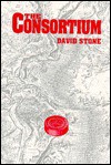 The Consortium - David Stone