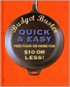 Budget Buster Quick and Easy: Feed Four or More for $10 or Less! - Love Food