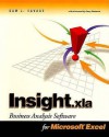 Insight. Xla: Business Analysis Software for Microsoft Excel - Sam L. Savage