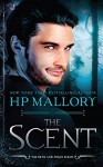 The Scent - H.P. Mallory