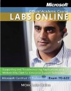 Moac Lab Online Stand-Alone to Accompany 70-622 Supporting and Troubleshooting App on a Microsoft Windows Vista Client for Enterprise Support Technici - MOAC (Microsoft Official Academic Course