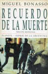 Recuerdo de la Muerte (Edición definitiva) - Miguel Bonasso