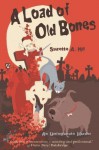 Load of Old Bones: A Reverend Oughterard Mystery - Suzette A. Hill