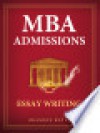 MBA Admissions: Essay Writing - Brandon Royal