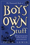 The Mammoth Book of Boys' Own Stuff - Jon E. Lewis