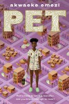 Pet - Akwaeke Emezi