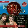 Robin Hood, Who Shot The Sheriff? (Robin Hood) - Jacqueline Rayner, Richard Armitage 