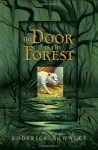 The Door in the Forest - Roderick Townley