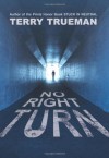 No Right Turn - Terry Trueman