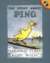 The Story about Ping - Marjorie Flack, Kurt Wiese