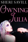 Owning Julia - Sheri Savill