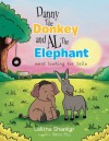 Danny the donkey and Al the elephant went looking for tails - Lalitha Shankar