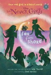 Never Girls #8: Far from Shore (Disney: The Never Girls) (A Stepping Stone Book(TM)) - Kiki Thorpe, RH Disney