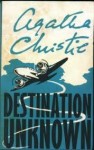 Destination Unknown - Agatha Christie