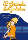 12 Gründe, dich zu lieben - Jamie S. Rich, Joëlle Jones, Stefan Pannor