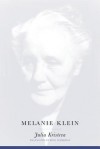 Melanie Klein - Julia Kristeva