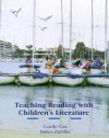 Teaching Reading with Children's Literature - Carole Cox, James Zarrillo