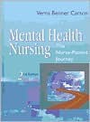 Mental Health Nursing: The Nurse-Patient Journey - Verna Benner Carson