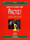 Now Go Home and Practice Book 1 Percussion: Interactive Band Method for Students, Teachers & Parents - Jim Swearingen, James Probasco, David Grable
