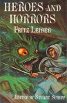 Heroes and Horrors - Fritz Leiber