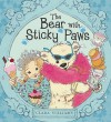 The Bear With Sticky Paws - Clara Vulliamy