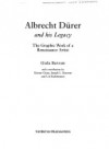 Albrecht Dürer And His Legacy: The Graphic Work Of A Renaissance Artist - Giulia Bartrum