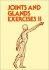 Joints and Glands Exercises II - Swami Rama