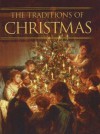 The Traditions Of Christmas - Nancy J. Skarmeas